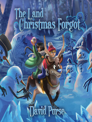 cover image of The Land Christmas Forgot